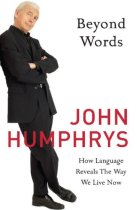 John Humphrys: Beyond Words