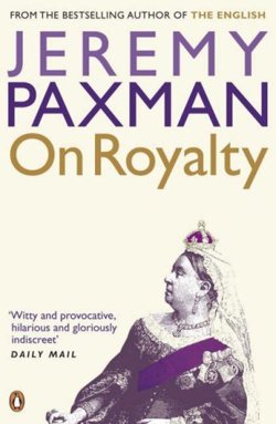 Paxman on Royalty